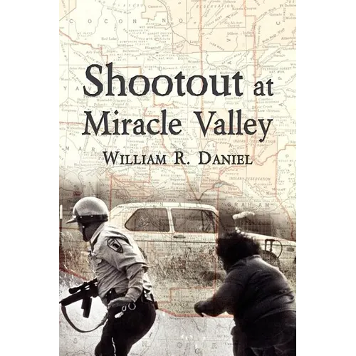 Shootout at Miracle Valley - Paperback
