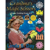 Grandma's Magic Scissors: Paper Cutting from A to Z - Paperback