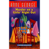 Murder on a Girls' Night Out: A Southern Sisters Mystery - Mass Market Paperbound