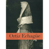 Ortiz Echagüe: Photographs 1903-1964 - Hardcover