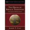 The Origin of Biblical Traditions - Paperback