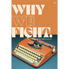 Why We Fight: Antelope Hill Writing Competition 2021 - Paperback