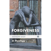 Forgiveness: A Theology - Paperback