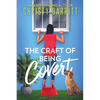 The Craft of Being Covert - Paperback