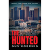 The Hunted: Book 2: The Lonnie Tate Trilogy - Paperback