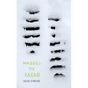 Masses on Radar - Paperback