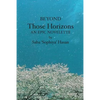 Beyond Those Horizons: An Epic Novelette - Paperback
