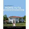 San Antonio's Monte Vista: Architecture and Society in a Gilded Age - Paperback