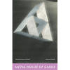 Metal House of Cards - Paperback