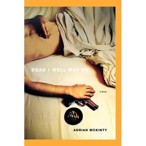 Dead I Well May Be - Paperback