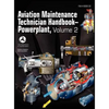 Aviation Maintenance Technician Handbook - Powerplant. Volume 2 (FAA-H-8083-32) - Hardcover