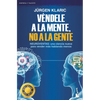 Véndele a la Mente, No a la Gente / Mindcode - Paperback