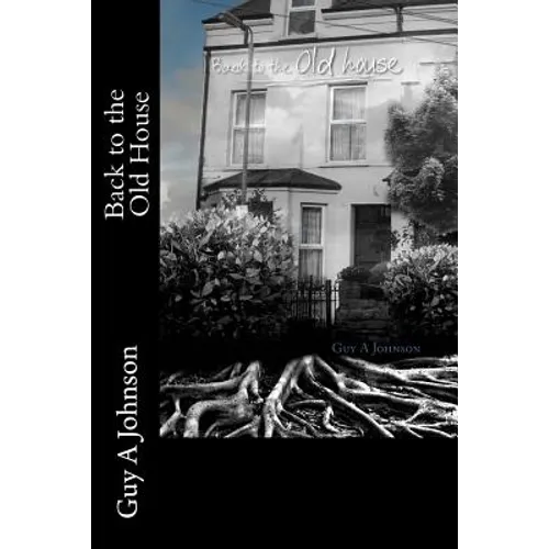 Back to the Old House - Paperback