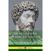 The Meditations of Marcius Aurelius - Paperback
