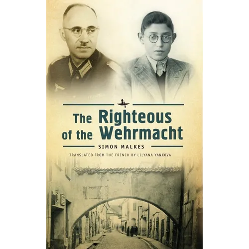 The Righteous of the Wehrmacht - Paperback