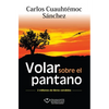 Volar Sobre El Pantano -V1 - Paperback