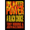 Unlimited Power a Black Choice - Paperback