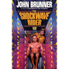 The Shockwave Rider - Paperback