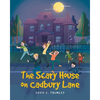 The Scary House on Cadbury Lane - Paperback