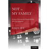Not in My Family: German Memory and Responsibility After the Holocaust - Hardcover