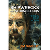 Shipwrecks and Storm Clouds - Paperback