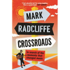 Crossroads: In Search of the Moments That Changed Music - Paperback