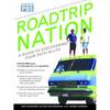 Roadtrip Nation: A Guide to Discovering Your Path in Life - Paperback