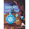 Diamonti, The Journey of a Diamond in the Rough - Hardcover