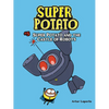 Super Potato and the Castle of Robots: Book 5 - Paperback