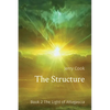 The Structure: Book 2 The Light of Attagascia - Paperback