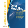 Data Modeling, a Beginner's Guide - Paperback