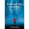 Empowering Ourselves: Keys to Unlocking Our Potential and Living Our Best Lives - Paperback