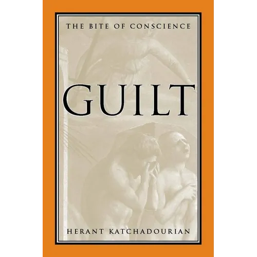 Guilt: The Bite of Conscience - Paperback