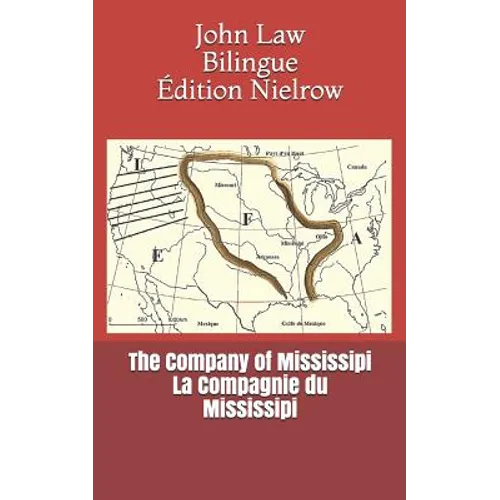 The Company of Mississipi - La Compagnie Du Mississipi - Paperback