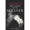 Silence the Voice of the Accuser - Paperback