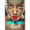 Give Him Back - Paperback