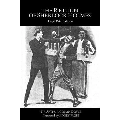 The Return of Sherlock Holmes: Large Print Edition - Paperback