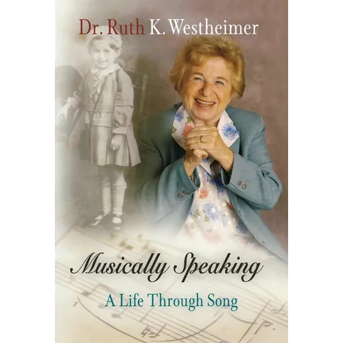 Musically Speaking: A Life Through Song - Hardcover
