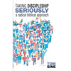 Taking Discipleship Seriously - Paperback