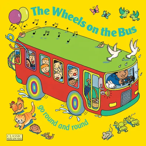 The Wheels on the Bus Go Round and Round - Paperback