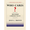 Who Cares? How to Reshape a Democratic Politics - Paperback