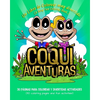 CoquiAventuras: A very fun Coloring Book! - Paperback