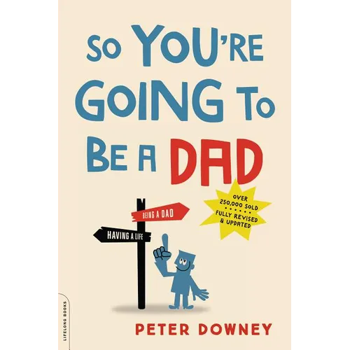 So You're Going to Be a Dad - Paperback