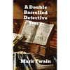 A Double Barrelled Detective Story - Hardcover