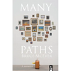 Many Paths: A Poet's Journey Through Love, Death, and Wall Street - Paperback