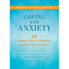 Coping with Anxiety: Ten Simple Ways to Relieve Anxiety, Fear, and Worry - Paperback