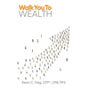 Walk You To Wealth - Paperback