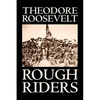 Rough Riders by Theodore Roosevelt, Biography & Autobiography - Historical - Hardcover