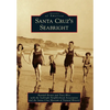 Santa Cruz's Seabright - Paperback