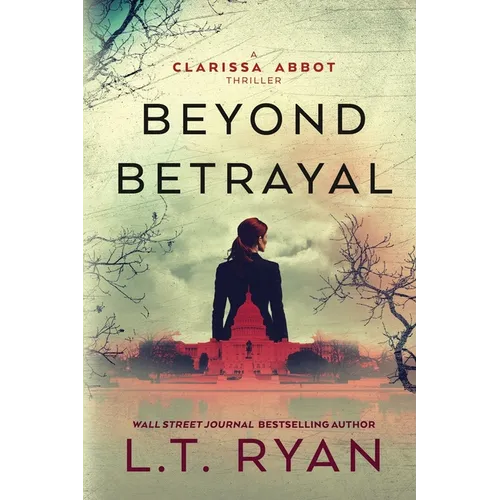 Beyond Betrayal (Clarissa Abbot Thriller) - Paperback
